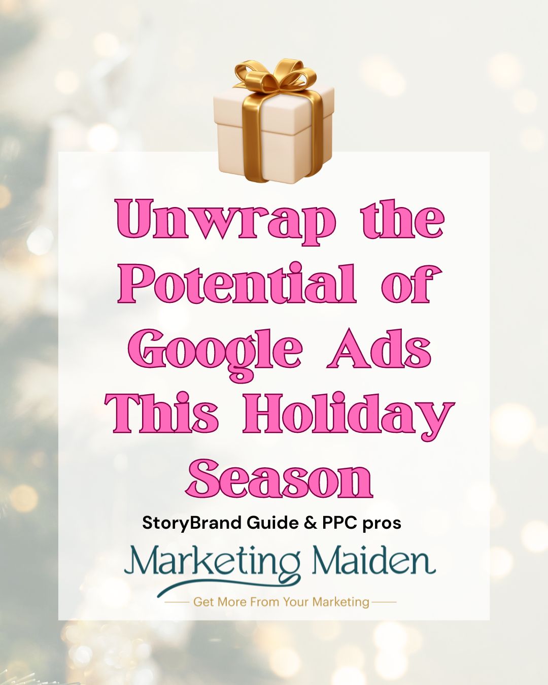 Unwrap the Potential of Google Ads This Holiday Season